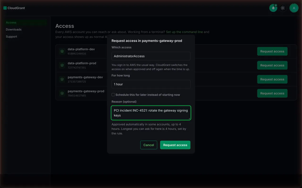 CloudGrant's request dialog: AdministratorAccess on payments-gateway-prod for one hour, with the reason for the request